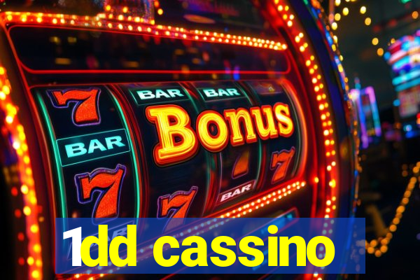1dd cassino
